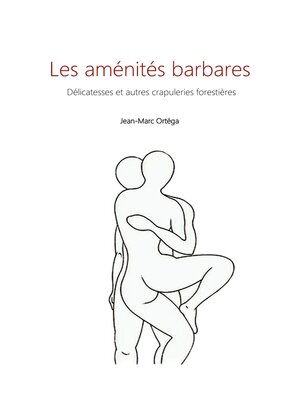cover image of Les aménités barbares